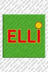 ART-DOMINO® BY SABINE WELZ Elli - Magnet with the name Elli