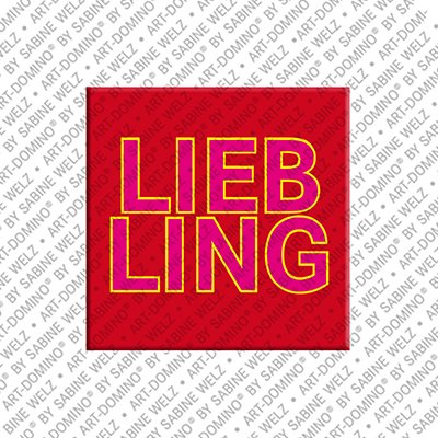 ART-DOMINO® BY SABINE WELZ Liebling - magnet with the pet name Liebling