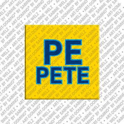 MAGNET-STORIES Pepete - Magnet mit dem Vornamen Pepete