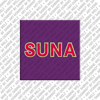 ART-DOMINO® BY SABINE WELZ Suna - Magnet mit dem Vornamen Suna