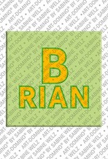 MAGNET-STORIES Brian - Aimant avec le nom Brian