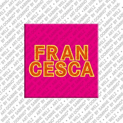 MAGNET-STORIES Francesca - Magnet with the name Francesca