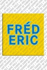 MAGNET-STORIES Fréderic - Magnet with the name Fréderic