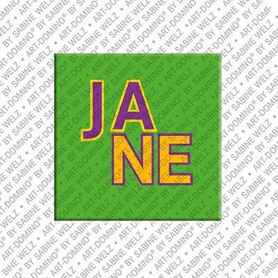 ART-DOMINO® BY SABINE WELZ Jane - Magnet with the name Jane