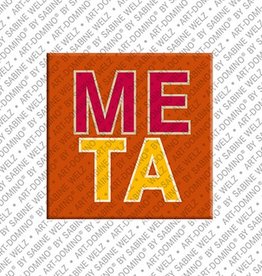 ART-DOMINO® BY SABINE WELZ Magnet - META