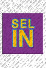 ART-DOMINO® BY SABINE WELZ Selin - Magnet mit dem Vornamen Selin