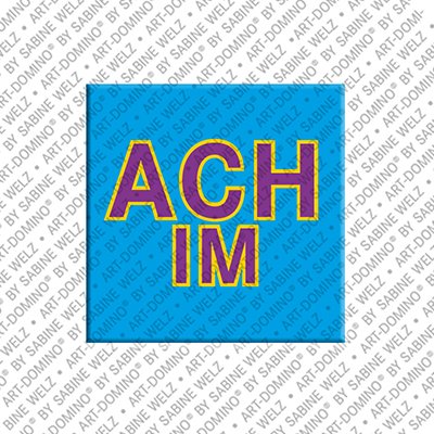 ART-DOMINO® BY SABINE WELZ Achim - Aimant avec le nom Achim