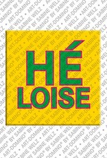 MAGNET-STORIES Héloise - Magnet with the name Héloise