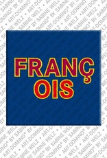 MAGNET-STORIES François - Magnet with the name François