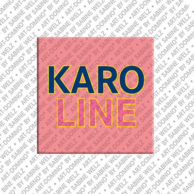 ART-DOMINO® BY SABINE WELZ Karoline - Magnet with the name Karoline