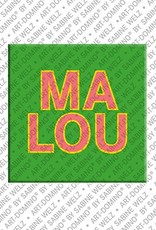 MAGNET-STORIES Malou - Aimant avec le nom Malou