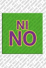 ART-DOMINO® BY SABINE WELZ Nino - Magnet mit dem Vornamen Nino