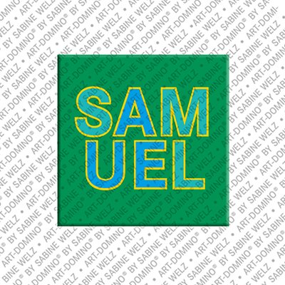 ART-DOMINO® BY SABINE WELZ Samuel - Magnet with the name Samuel