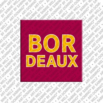 ART-DOMINO® BY SABINE WELZ Bordeaux - Lettrage