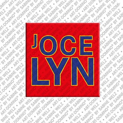 ART-DOMINO® BY SABINE WELZ Jocelyn - Magnet with the name Jocelyn