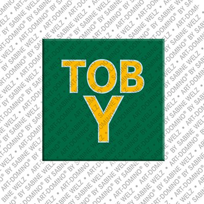 ART-DOMINO® BY SABINE WELZ Toby - Magnet with the name Toby