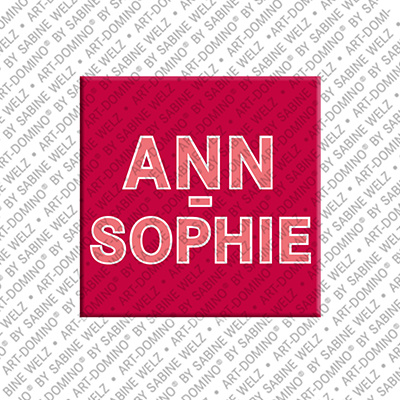 ART-DOMINO® BY SABINE WELZ Ann-Sophie - Magnet with the name Ann-Sophie