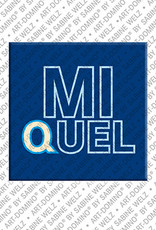 MAGNET-STORIES Miquel - Magnet mit dem Vornamen Miquel