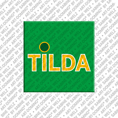 MAGNET-STORIES Tilda - Magnet mit dem Vornamen Tilda