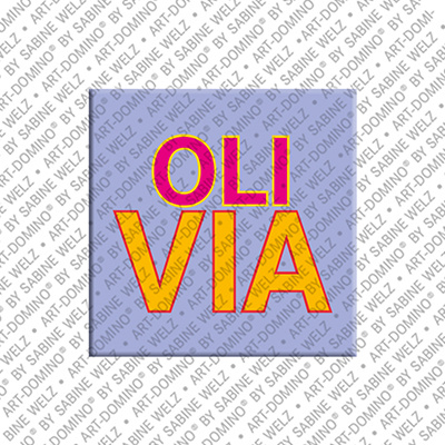 ART-DOMINO® BY SABINE WELZ Olivia - Magnet mit dem Vornamen Olivia