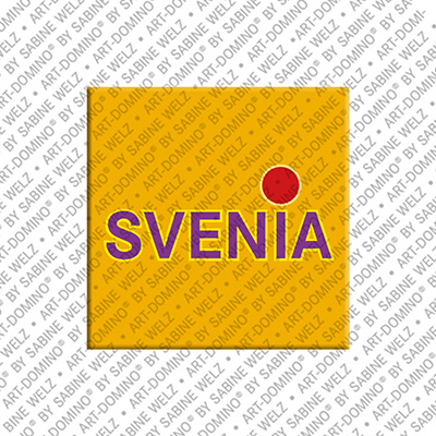 ART-DOMINO® BY SABINE WELZ Svenia - Magnet with the name Svenia