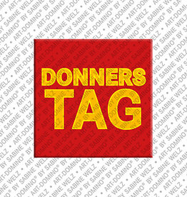 ART-DOMINO® BY SABINE WELZ Aimant - DONNERSTAG