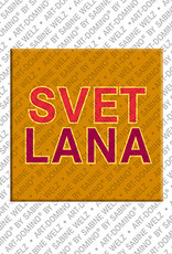 MAGNET-STORIES Svetlana - Magnet with the name Svetlana