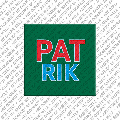 ART-DOMINO® BY SABINE WELZ Patrik - Magnet with the name Patrik