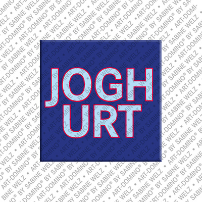 ART-DOMINO® BY SABINE WELZ Joghurt – Magnet mit Joghurt