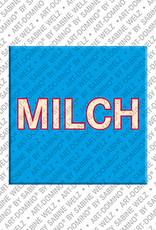 ART-DOMINO® BY SABINE WELZ Milch – Magnet with Milch