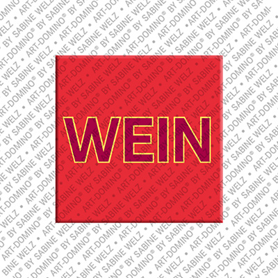 ART-DOMINO® BY SABINE WELZ Wein – Magnet with Wein