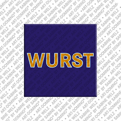 ART-DOMINO® BY SABINE WELZ Wurst – Magnet with Wurst