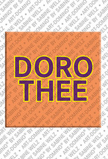 ART-DOMINO® BY SABINE WELZ Dorothee - Magnet with the name Dorothee