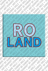 ART-DOMINO® BY SABINE WELZ Roland - Magnet with the name Roland