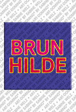 MAGNET-STORIES Brunhilde - Aimant avec le nom Brunhilde