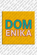 ART-DOMINO® BY SABINE WELZ Domenika - Aimant avec le nom Domenika