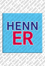 ART-DOMINO® BY SABINE WELZ Henner - Magnet with the name Henner