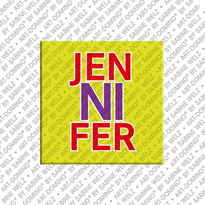 ART-DOMINO® BY SABINE WELZ Jennifer - Magnet mit dem Vornamen Jennifer