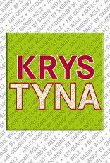 ART-DOMINO® BY SABINE WELZ Krystyna - Magnet with the name Krystyna