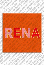 ART-DOMINO® BY SABINE WELZ Rena - Magnet with the name Rena