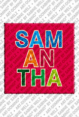 ART-DOMINO® BY SABINE WELZ Samantha - Magnet with the name Samantha