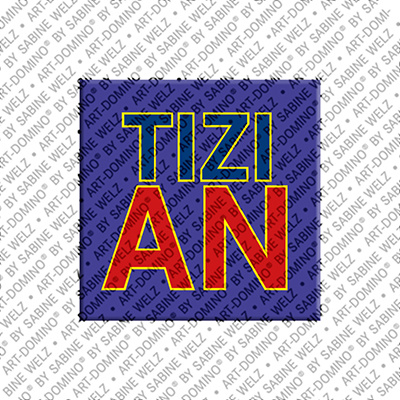 MAGNET-STORIES Tizian - Magnet mit dem Vornamen Tizian