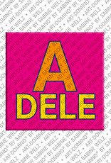 ART-DOMINO® BY SABINE WELZ Adele - Magnet with the name Adele