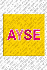 MAGNET-STORIES Ayse - Magnet mit dem Vornamen Ayse