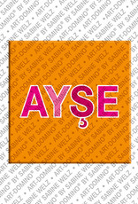 MAGNET-STORIES Ayse - Magnet with the name Ayse