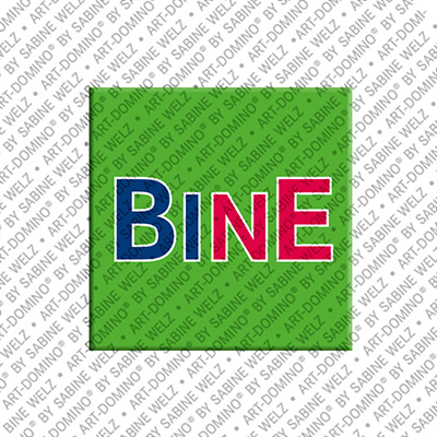 ART-DOMINO® BY SABINE WELZ Bine - Magnet with the name Bine