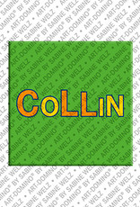 ART-DOMINO® BY SABINE WELZ Collin - Magnet mit dem Vornamen Collin