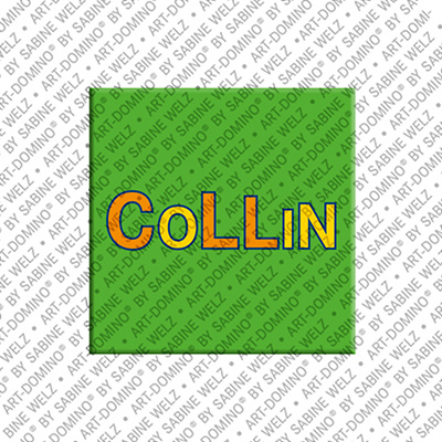 ART-DOMINO® BY SABINE WELZ Collin - Magnet mit dem Vornamen Collin
