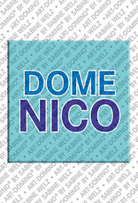 ART-DOMINO® BY SABINE WELZ Domenico - Magnet with the name Domenico