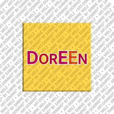 ART-DOMINO® BY SABINE WELZ Doreen - Magnet with the name Doreen